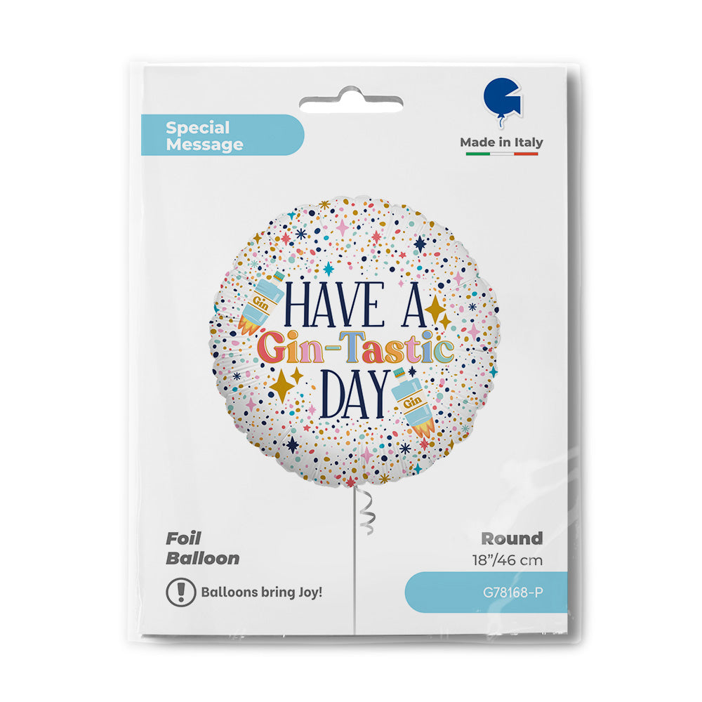 Have A Gin-Tastic Day Round Balloon 